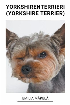 Yorkshiren Terrieri (Yorkshire Terrier) - Mäkelä, Emilia