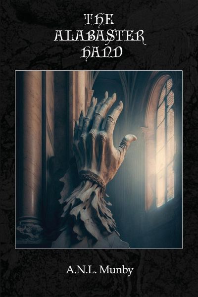 The Alabaster Hand