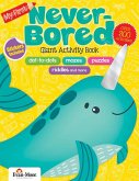 My First Never-Bored Giant Activity Book, Ages 4-6