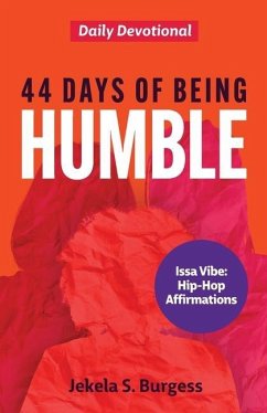 44 Days of Being Humble - Burgess, Jekela S