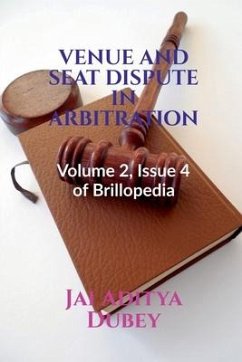 Venue and Seat Dispute in Arbitration - Aditya, Jai