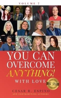 You Can Overcome Anything!: Volume 7 With Love - Jauregui, Temo; Jones, Amy; Reiland, Erin