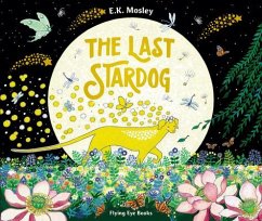 The Last Stardog - Mosley, E. K.