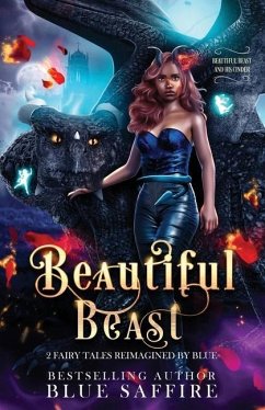 Beautiful Beast: 2 Fairy Tales Reimagined by Blue (Beautiful Beast and His Cinder) - Cover Design, Gombar; Saffire, Blue