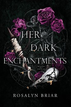Her Dark Enchantments - Briar, Rosalyn