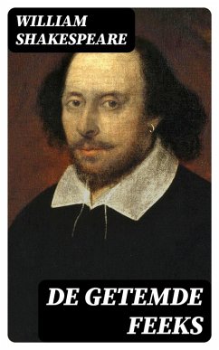 De getemde feeks (eBook, ePUB) - Shakespeare, William