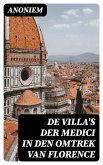 De Villa's der Medici in den omtrek van Florence (eBook, ePUB)