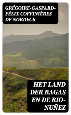 Cover Het land der Bagas en de Rio-Nuñez (eBook, ePUB)