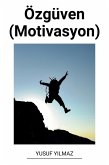 Özgüven (Motivasyon) (eBook, ePUB)