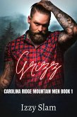 Grizz: Carolina Ridge Mountain Men Book 1 (eBook, ePUB)
