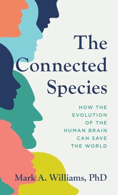 The Connected Species - Williams, Mark A.