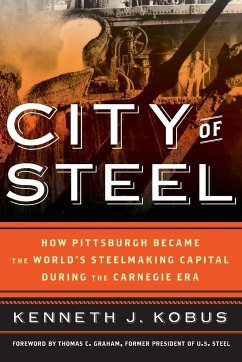 City of Steel - Kobus, Kenneth J.