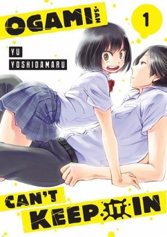 Ogami-San Can't Keep It in 1 - Yoshidamaru, Yu