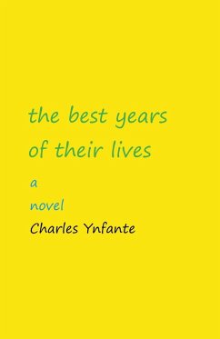 The Best Years of Their Lives - Ynfante, Charles