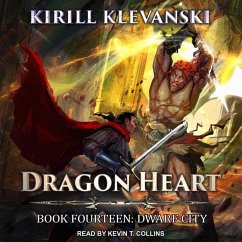 Dragon Heart: Book 14: Dwarf City - Klevanski, Kirill
