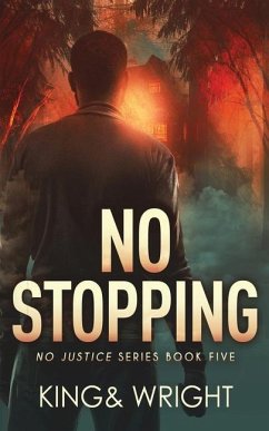 No Stopping - King, Nolon; Wright, David W