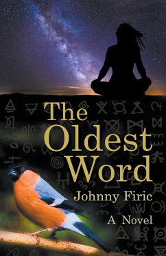 The Oldest Word - Firic, Johnny