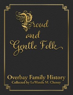 Proud and Gentle Folk Overbay Family History - Cheney, Luwanda M