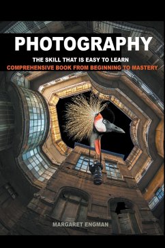 Photography the skill that is easy to learn - Engman, Margaret