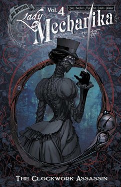 Lady Mechanika Volume 4: The Clockwork Assassin - Benitez, Joe; Chen, M M