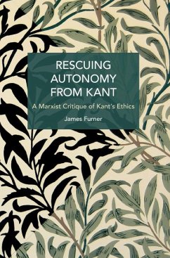 Rescuing Autonomy from Kant - Furner, James