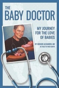 The Baby Doctor - Alexander MD, Gregor