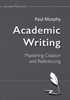 Academic Writing: Mastering Citation and Referencing - Murphy, Paul