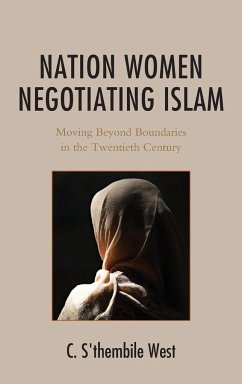 Nation Women Negotiating Islam - West, C. S'thembile