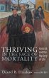 Thriving in the Face of Mortality - Bild 1