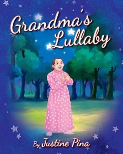 Grandma's Lullaby - Pina, Justine