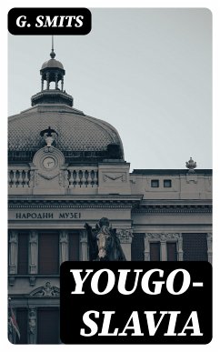 Yougo-Slavia (eBook, ePUB) - Smits, G.