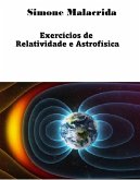 Exercícios de Relatividade e Astrofísica (eBook, ePUB)