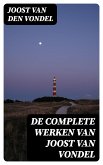 De complete werken van Joost van Vondel (eBook, ePUB)