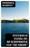 Stuurman Flink; of, De schipbreuk van &quote;De Vrede&quote; (eBook, ePUB)