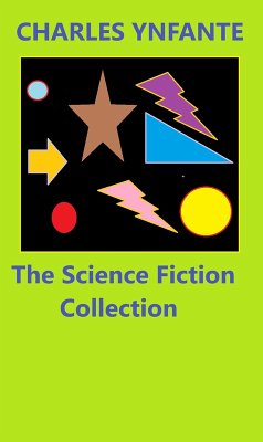 The Science Fiction Collection (eBook, ePUB) - Ynfante, Charles