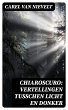 Chiaroscuro: Vertellingen tusschen... - Bild 1
