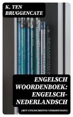 Engelsch woordenboek: Engelsch-Nederlandsch (met uitgeschreven verkortingen) (eBook, ePUB)