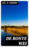 De Bonte Wei (eBook, ePUB)