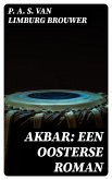 Akbar: een oosterse roman (eBook, ePUB)