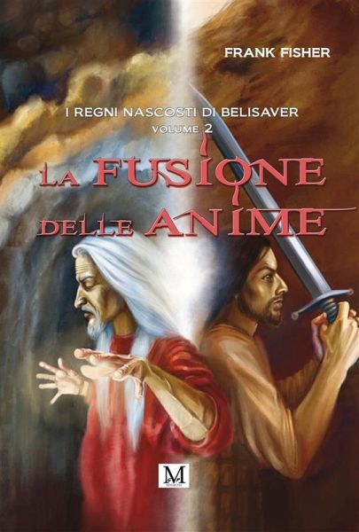 La fusione delle anime (eBook, ePUB)