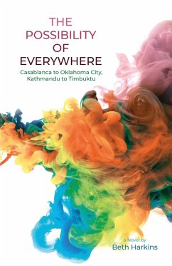 The Possibility of Everywhere - Harkins, Beth