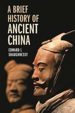 A Brief History of Ancient China - Shaughnessy, Edward L