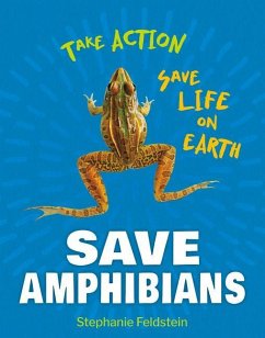 Save Amphibians - Feldstein, Stephanie