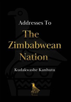 Addresses To The Zimbabwean Nation - Kanhutu, Kudakwashe