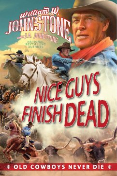 Nice Guys Finish Dead - Johnstone, William W.; Johnstone, J.A.