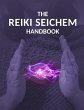 The Reiki Seichem Handbook - Bild 1