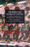 The Bewitched World of Capital