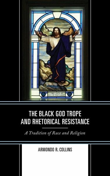 Black God Trope and Rhetorical Resistance Black God Trope and Rhetorical Resistance