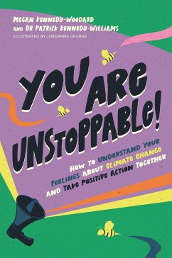 You Are Unstoppable! - Kennedy-Woodard, Megan; Kennedy-Williams, Dr. Patrick