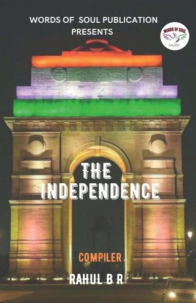 The Independence / द इंडिपेंडेंस The Independence / द इंडिपेंडेंस